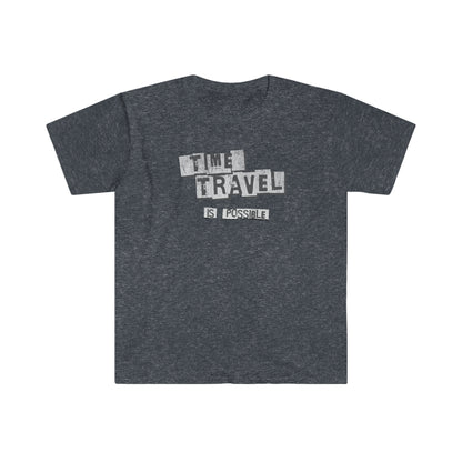 Time Travel is Possible Unisex Softstyle T-Shirt