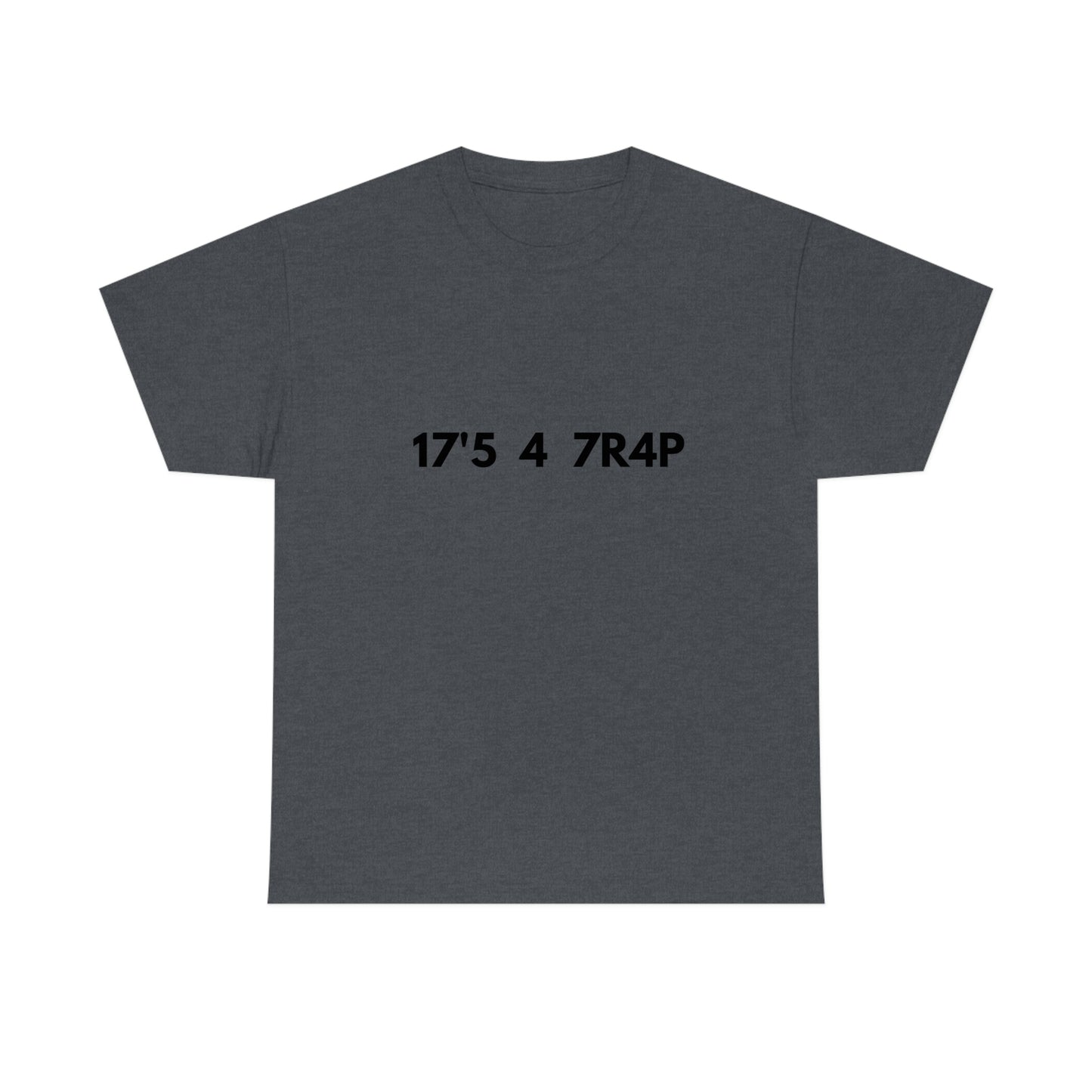 It's a trap t-shirt - 17'5 4 7R4P - Funny cartoon spoof shirt -  Unisex Heavy Cotton Tee