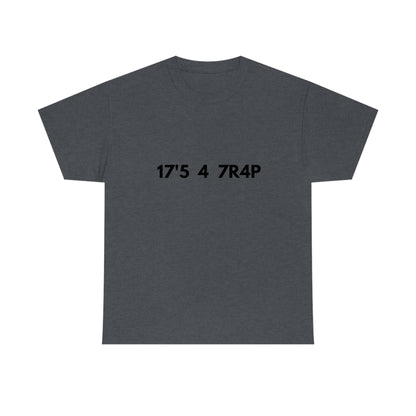 It's a trap t-shirt - 17'5 4 7R4P - Funny cartoon spoof shirt -  Unisex Heavy Cotton Tee