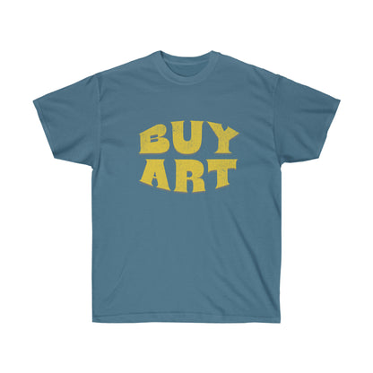 BUY ART t-shirt - Support your Local artist BUY ART - Unisex Ultra Cotton Tee