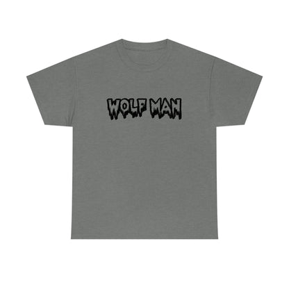 Wolf Man t shirt scary half man half wolf - are you the wolf man? Unisex Heavy Cotton Tee