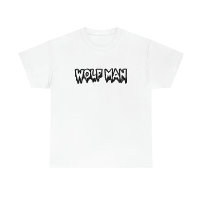 Wolf Man t shirt scary half man half wolf - are you the wolf man? Unisex Heavy Cotton Tee