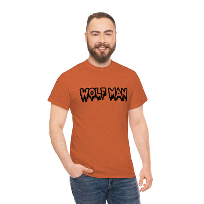 Wolf Man t shirt scary half man half wolf - are you the wolf man? Unisex Heavy Cotton Tee